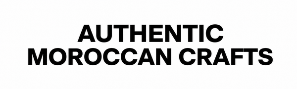 AUTHENTIC MOROCCAN CRAFTS